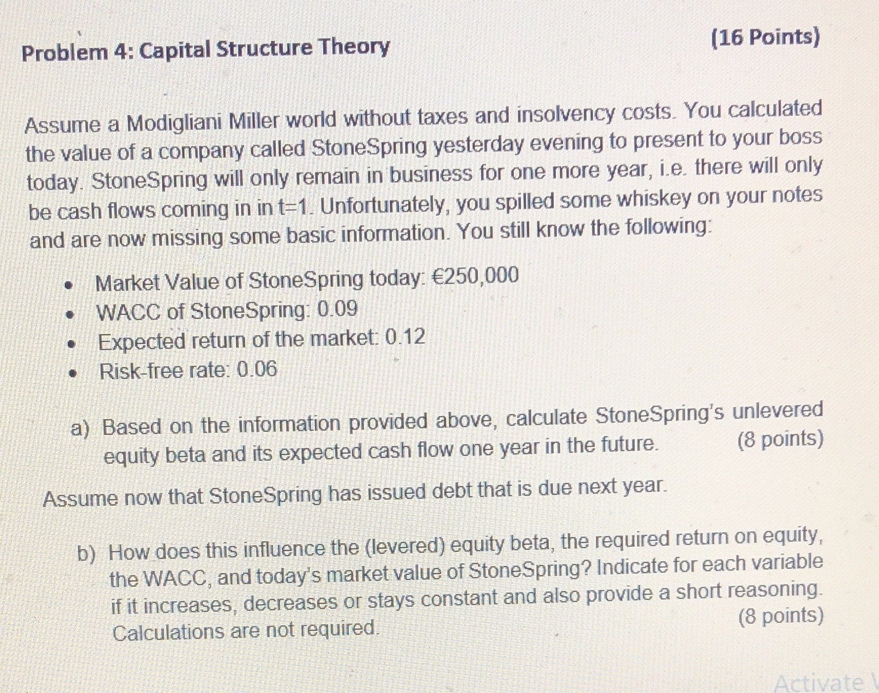 Clear solutions please Problem 4: Capital