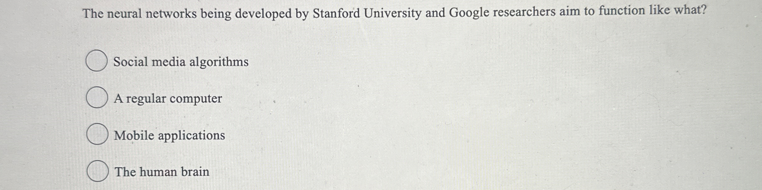 The neural networks being developed by Stanford