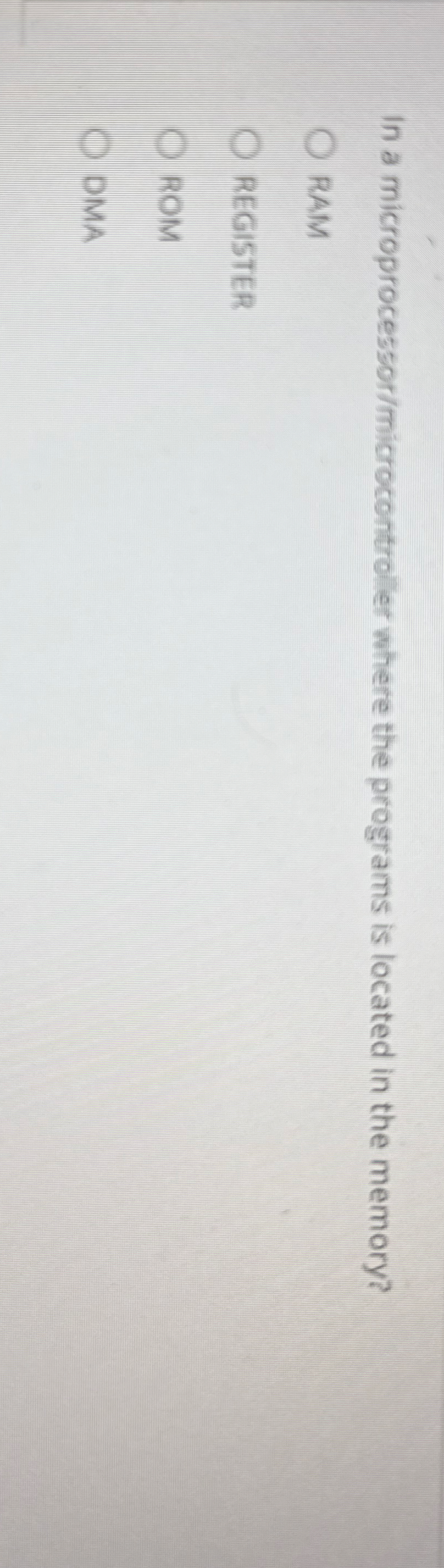 In a microprocessor / microcontroller where the