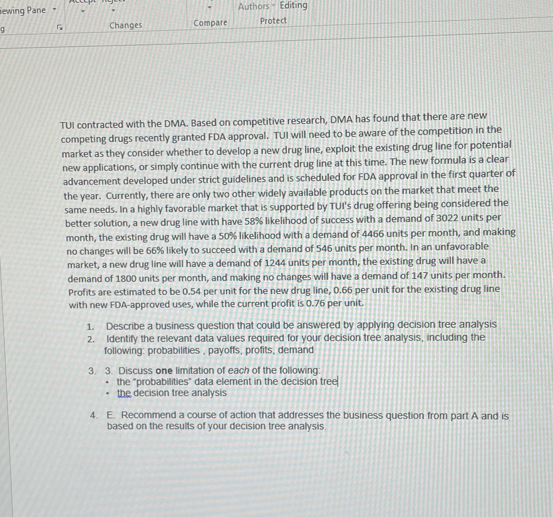 ALL NEEDED INFORMATION IS IN THE QUESTION. Answer