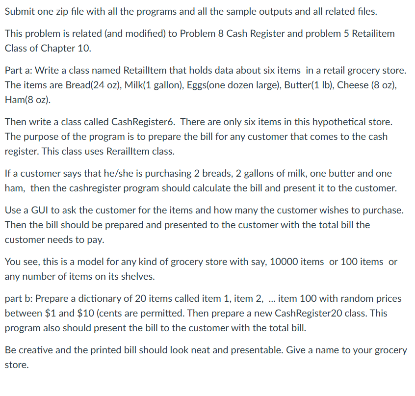 * * in python * * * Submit one zip file with all