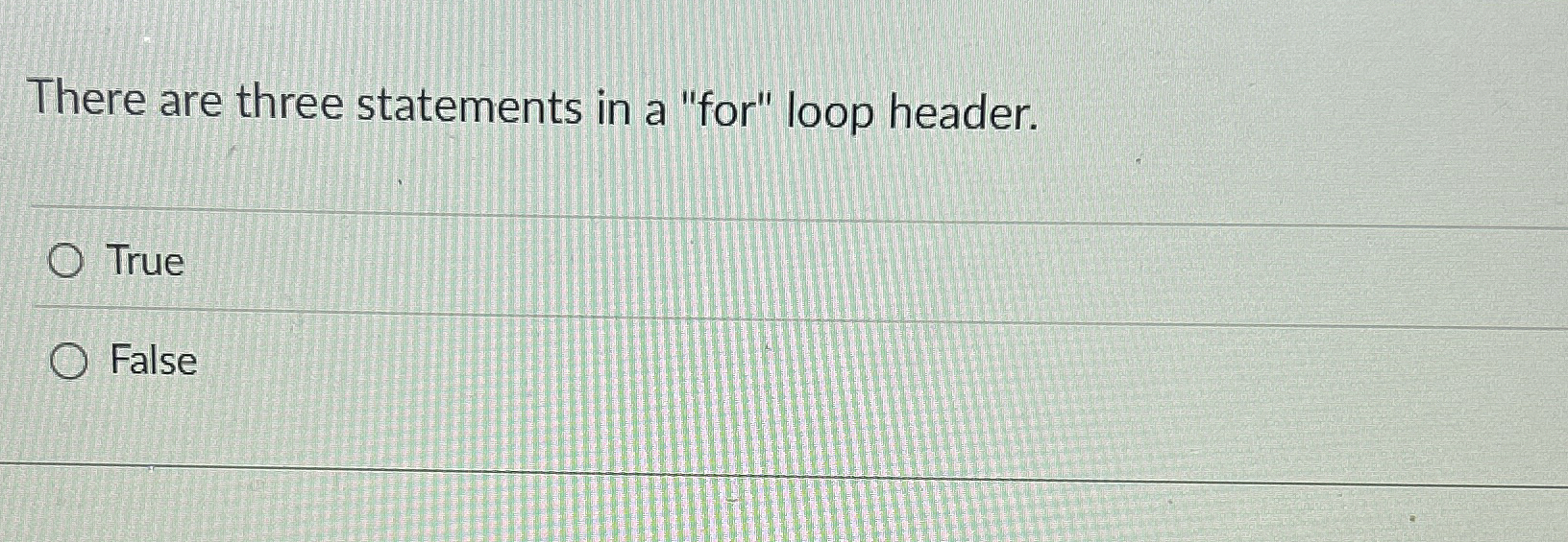 There are three statements in a "for" loop