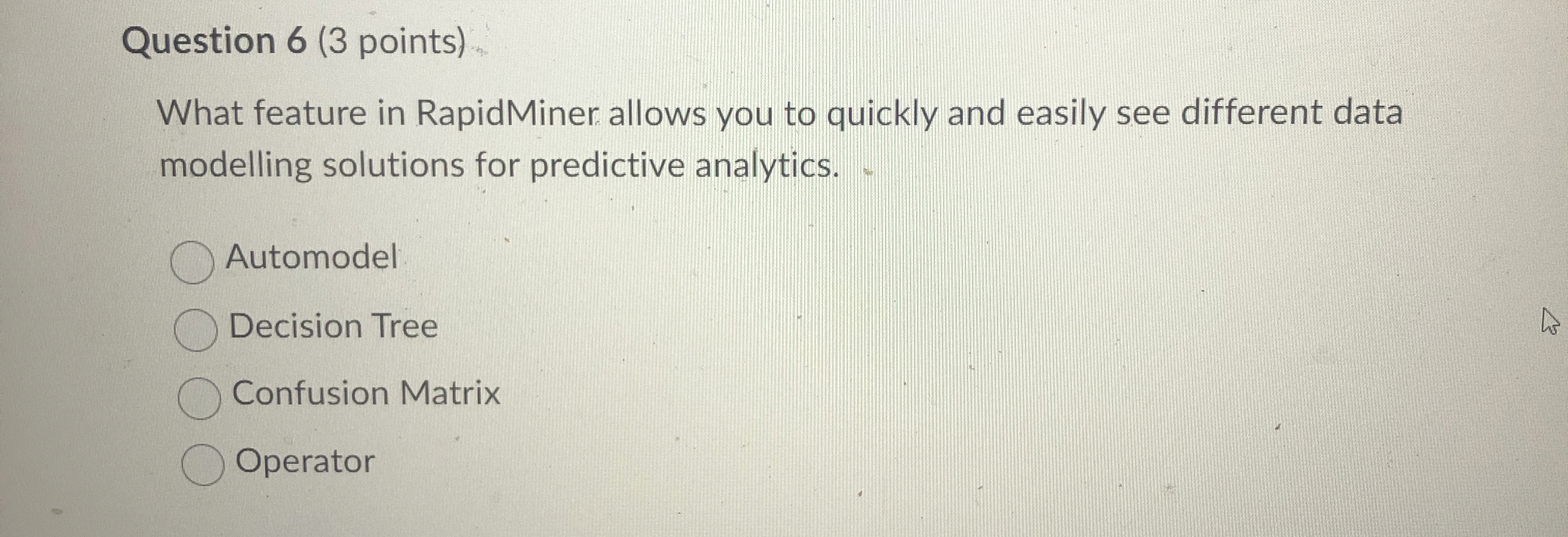 Question 6 ( 3 points ) What feature in