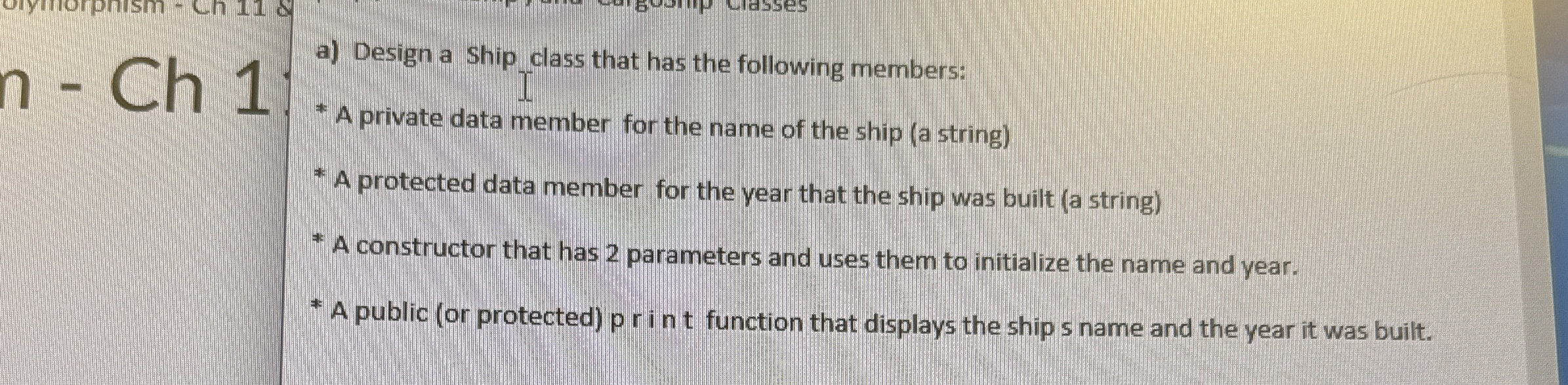 a ) Design a Ship class that has the following