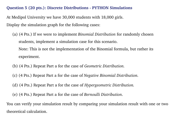 Question : Discrete Distributions - PYTHON