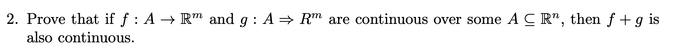 Prove that if f : A R m and g : A =  style=