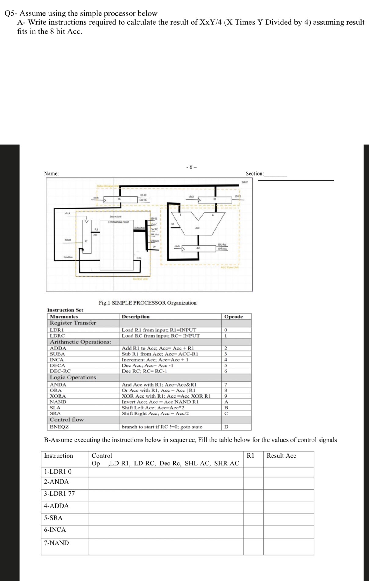 Assume using the simple processor below A - Write
