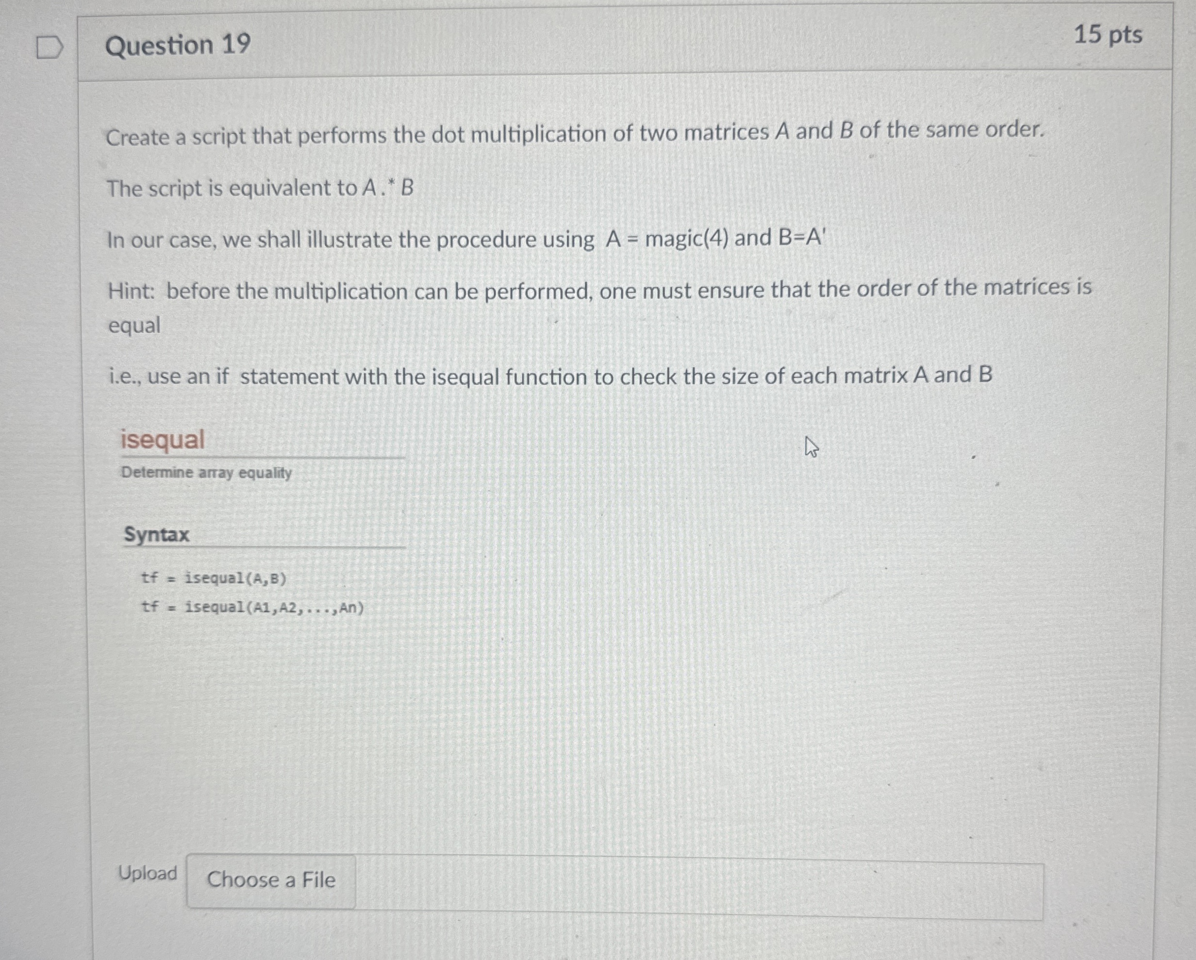 Question 1 9 1 5 pts ( In matlab ) Create a