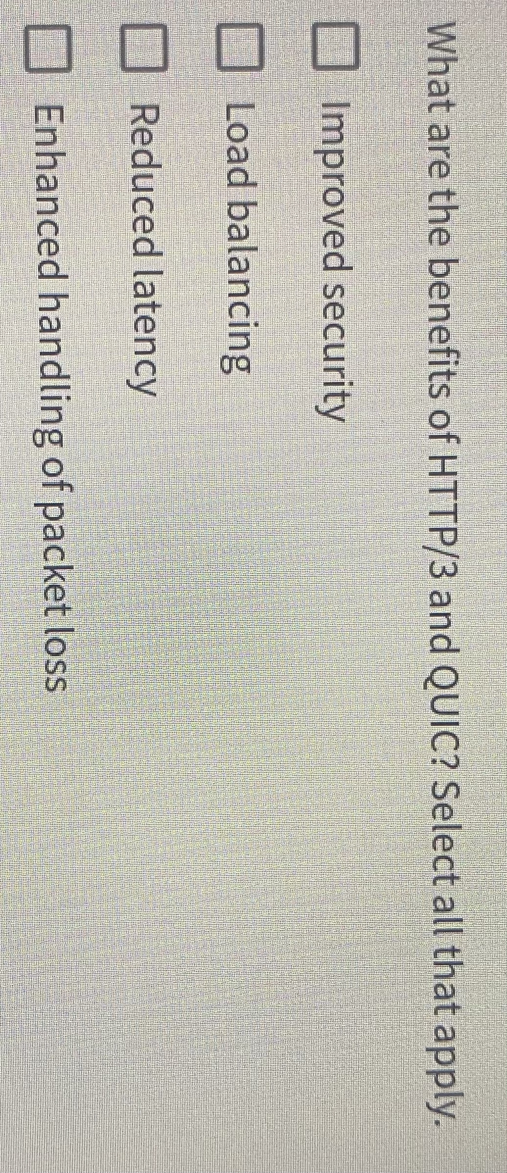 What are the benefits of HTTP / 3 and QUIC?