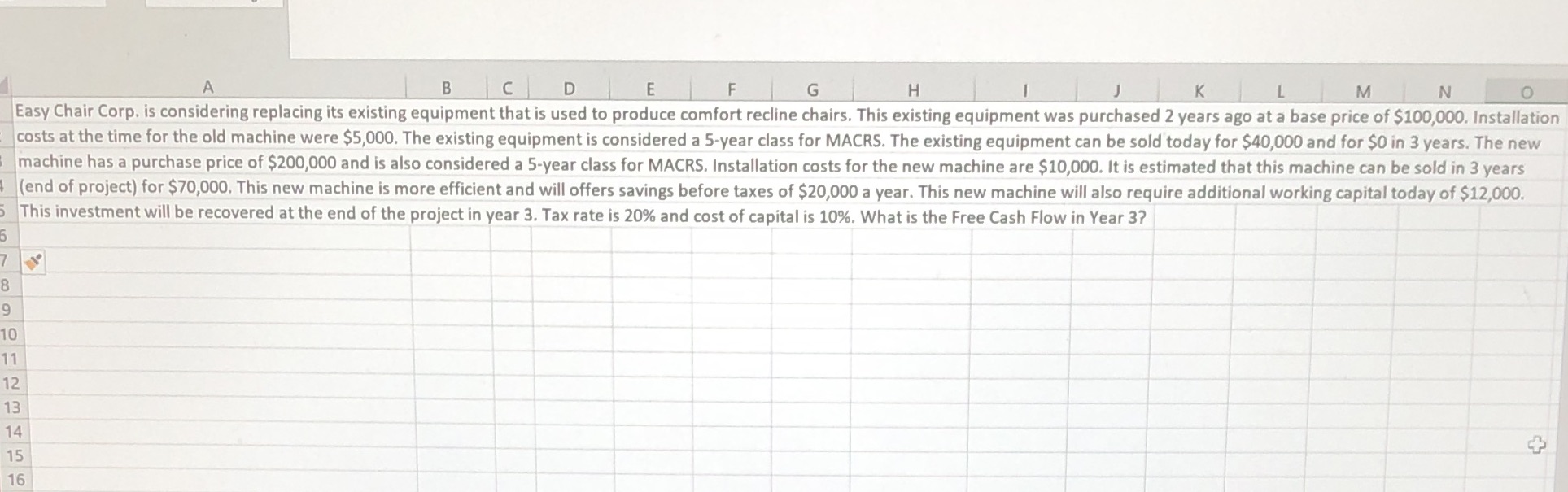 A B C D E F G H K L M N O Easy Chair Corp. is
