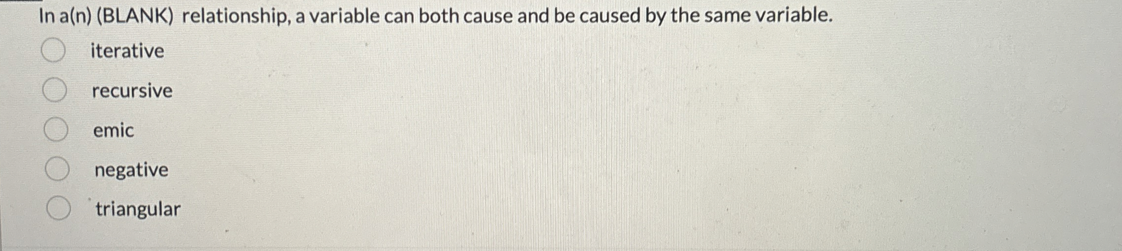 In a ( n ) ( BLANK ) relationship, a variable can