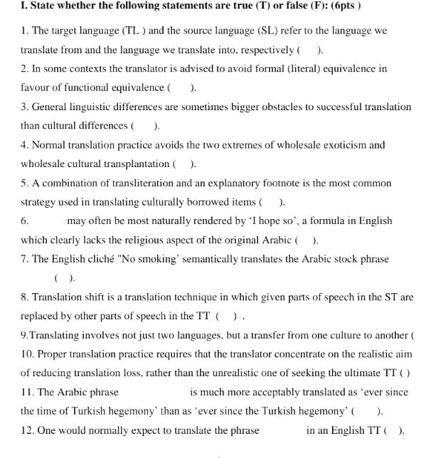 I. State whether the following statements are