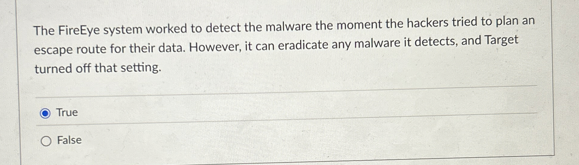 The FireEye system worked to detect the malware