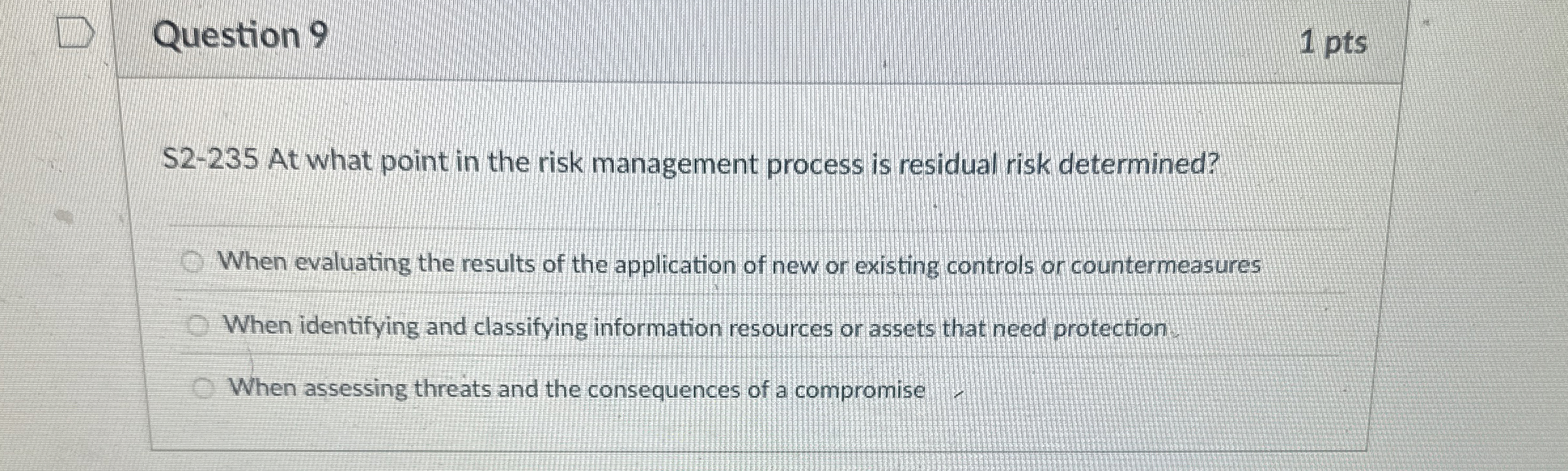 Question 9 S 2 - 2 3 5 At what point in the risk