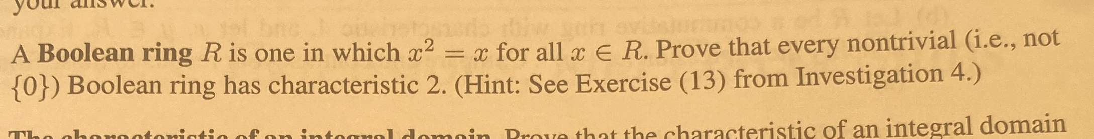 A Boolean ring R is one in which x 2 = x for all
