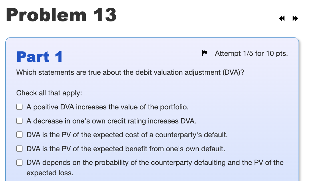 Problem 13 Part 1 | Attempt 1/5 for 10 pts. Which