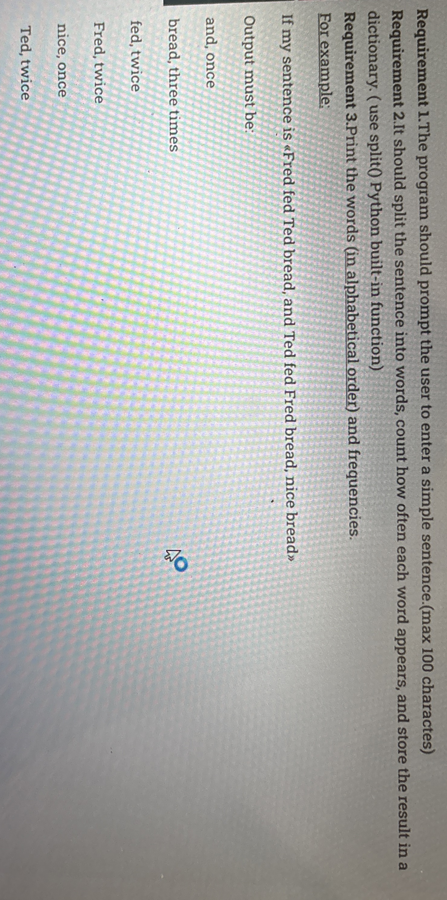 Requirement 1 . The program should prompt the