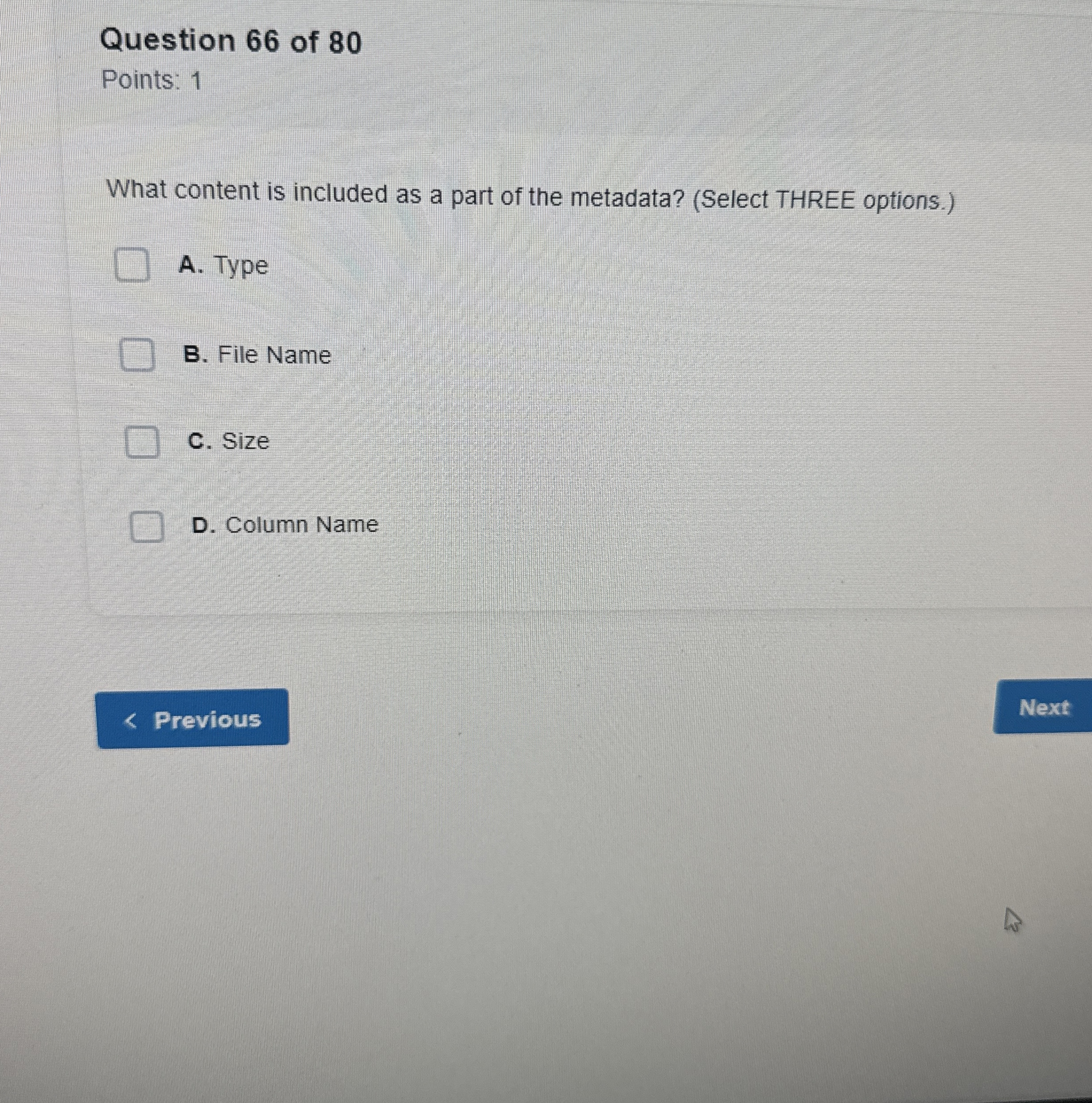Question 6 6 of 8 0 Points: 1 What content is