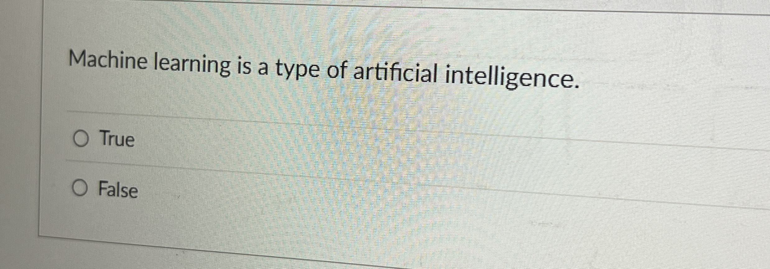Machine learning is a type of artificial