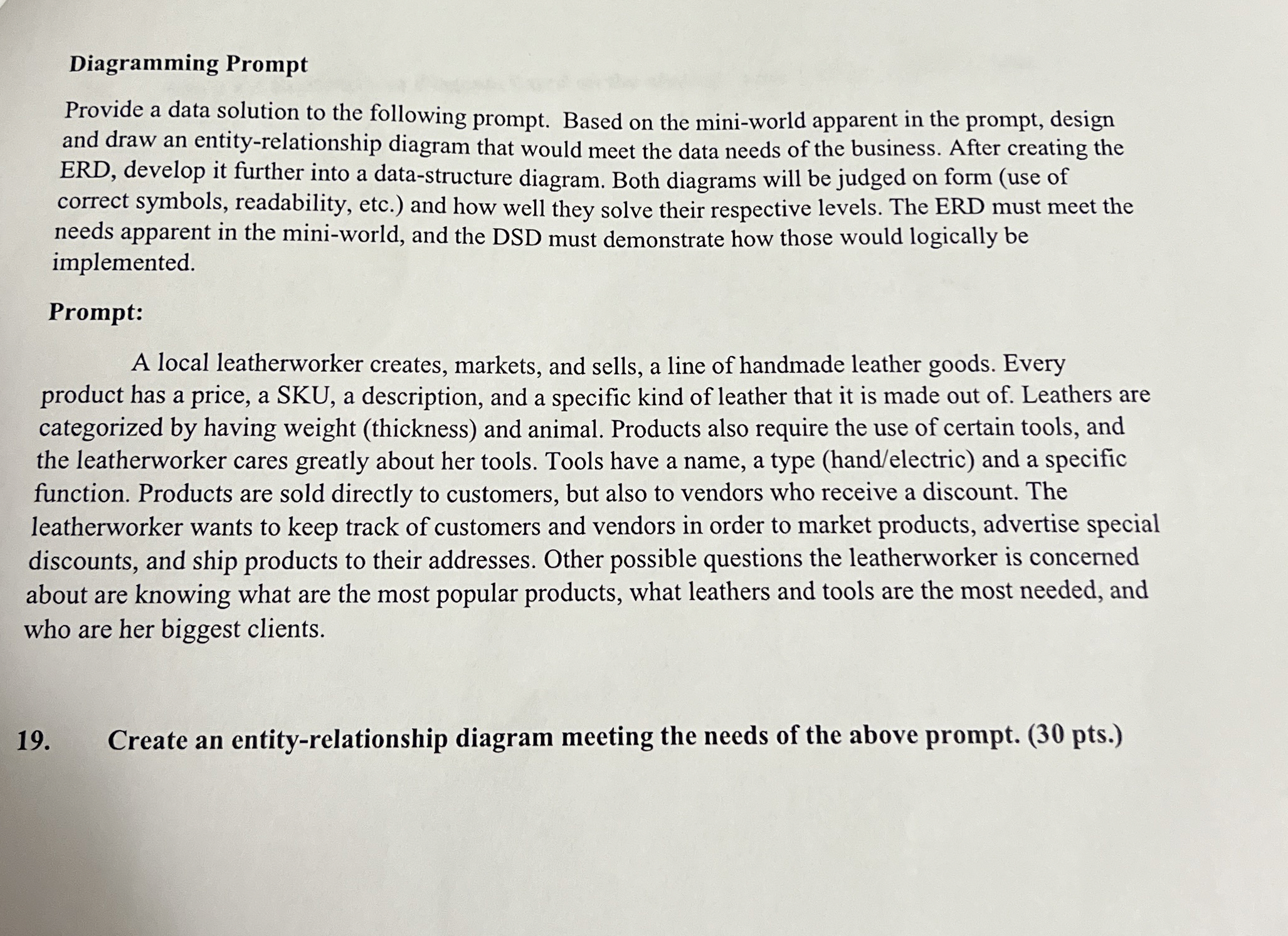 Diagramming Prompt Provide a data solution to the