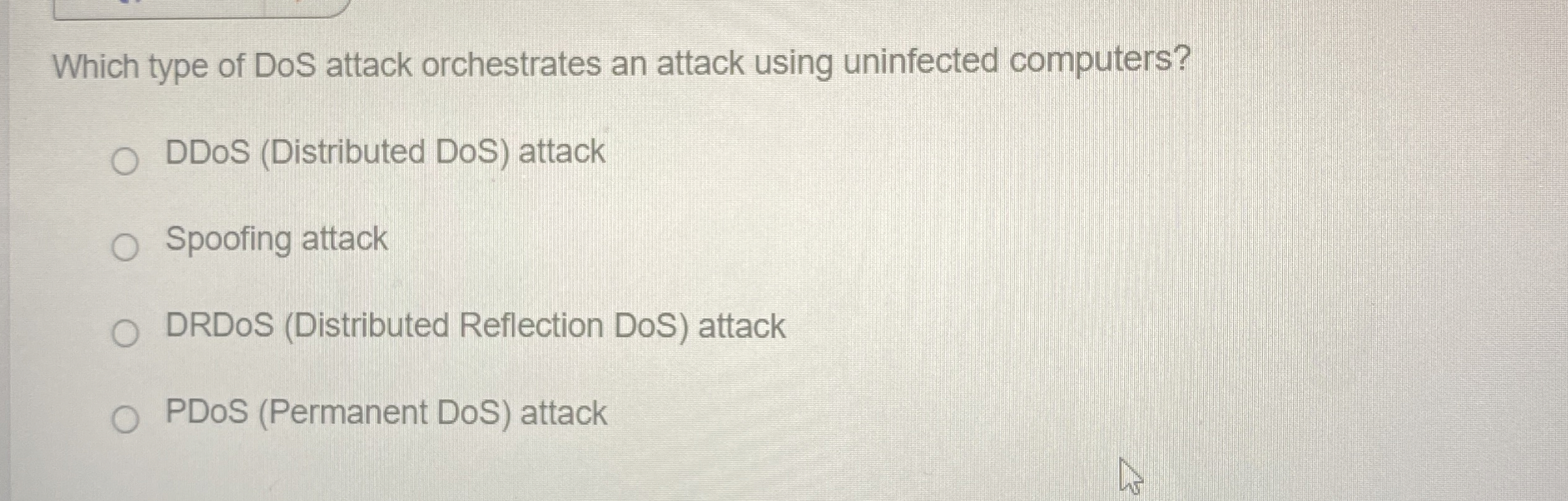 Which type of DoS attack orchestrates an attack