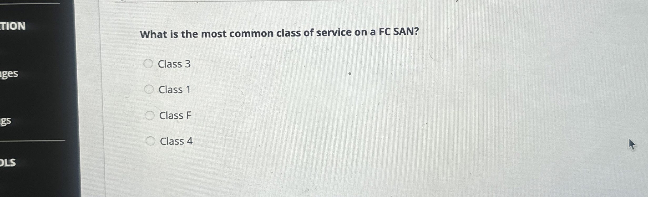 What is the most common class of service on a FC