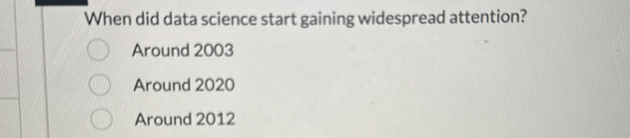 When did data science start gaining widespread