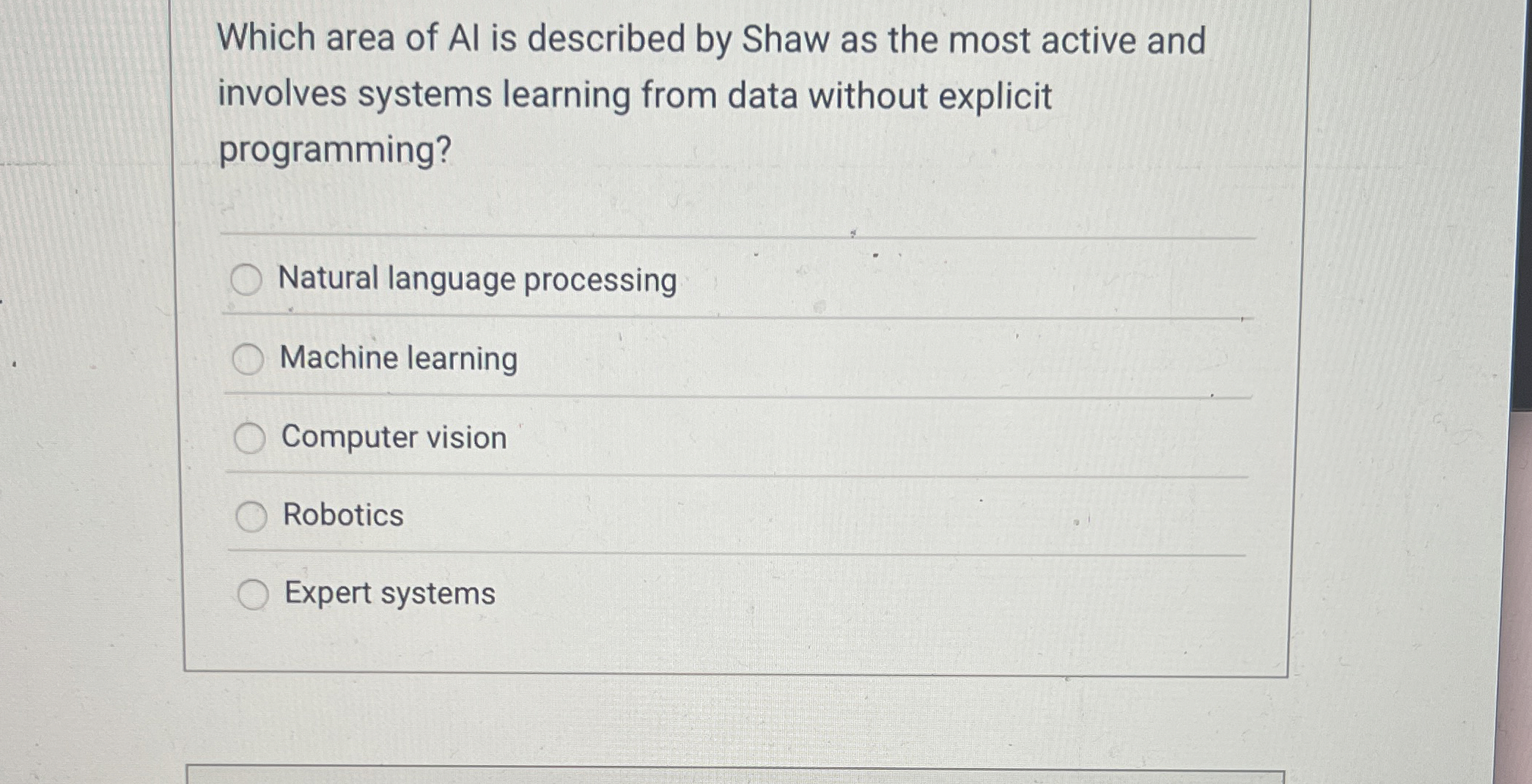 Which area of Al is described by Shaw as the most
