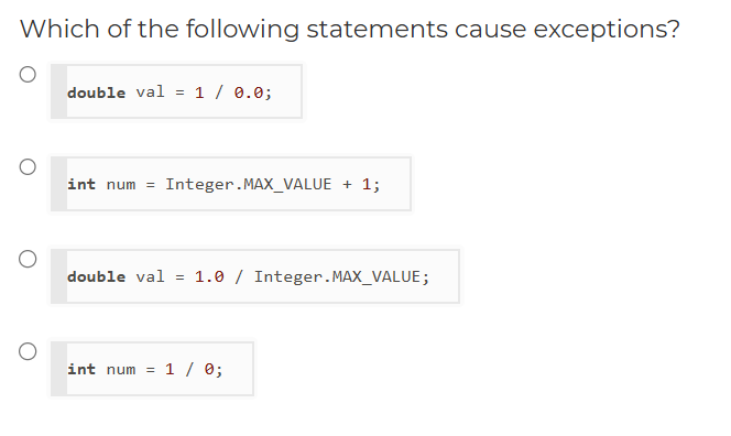 Which of the following statements cause