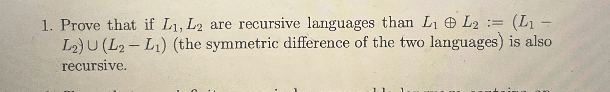 Prove that if L 1 , L 2 are recursive languages
