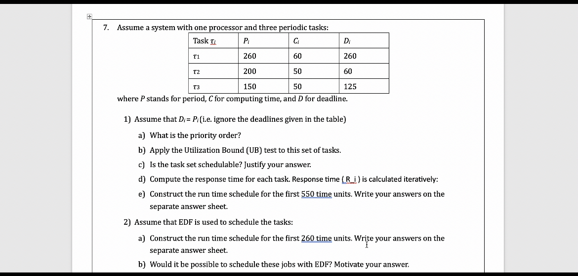 Assume a system with one processor and three
