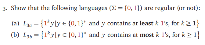 Show that the following languages ( = { 0 , 1 } )
