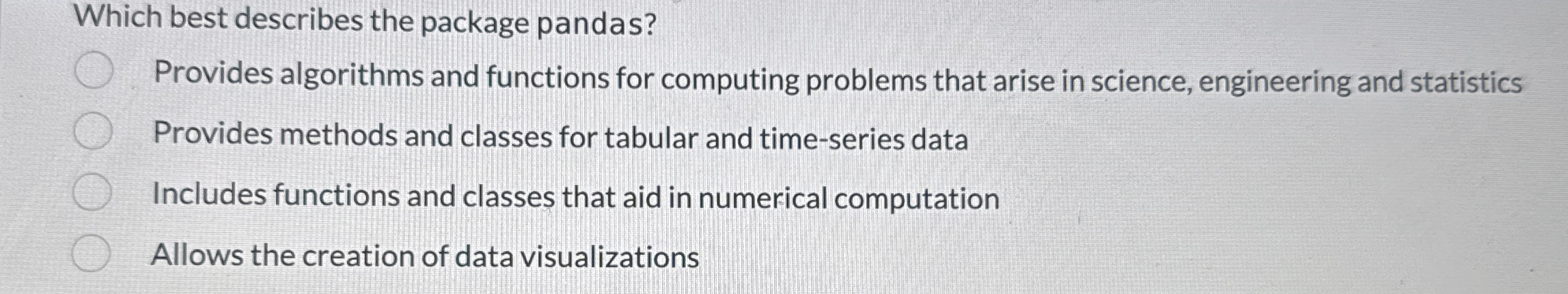 Which best describes the package pandas? Provides