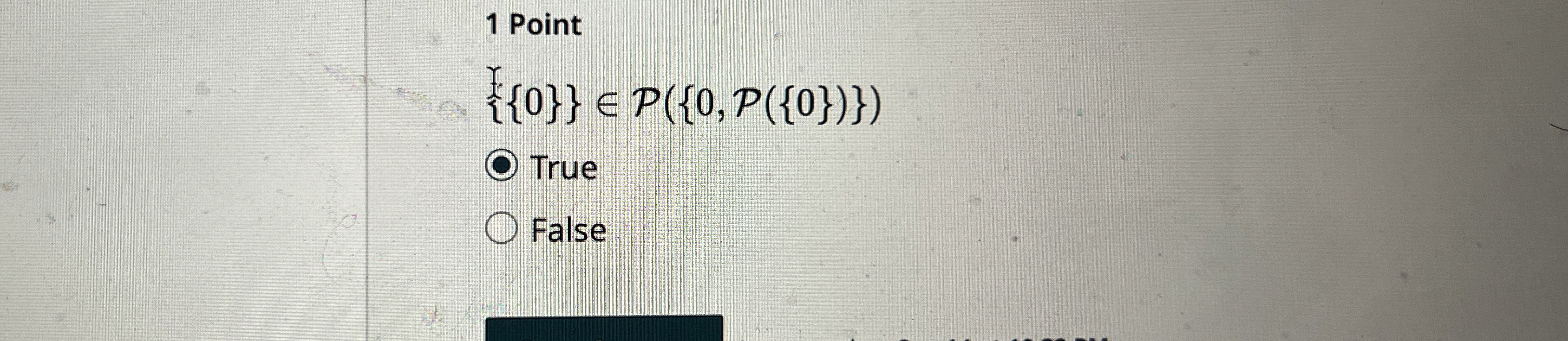 1 Point { { 0 } } i n P ( { 0 , P ( { 0 } ) } )