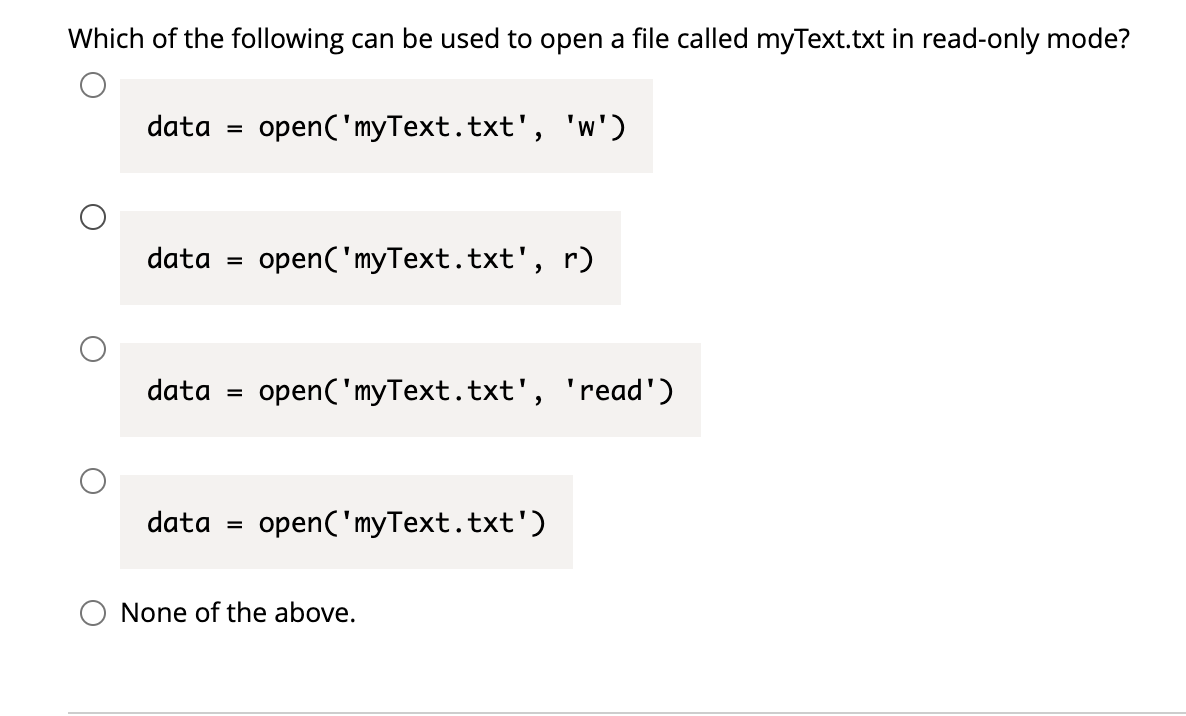 Which of the following can be used to open a file