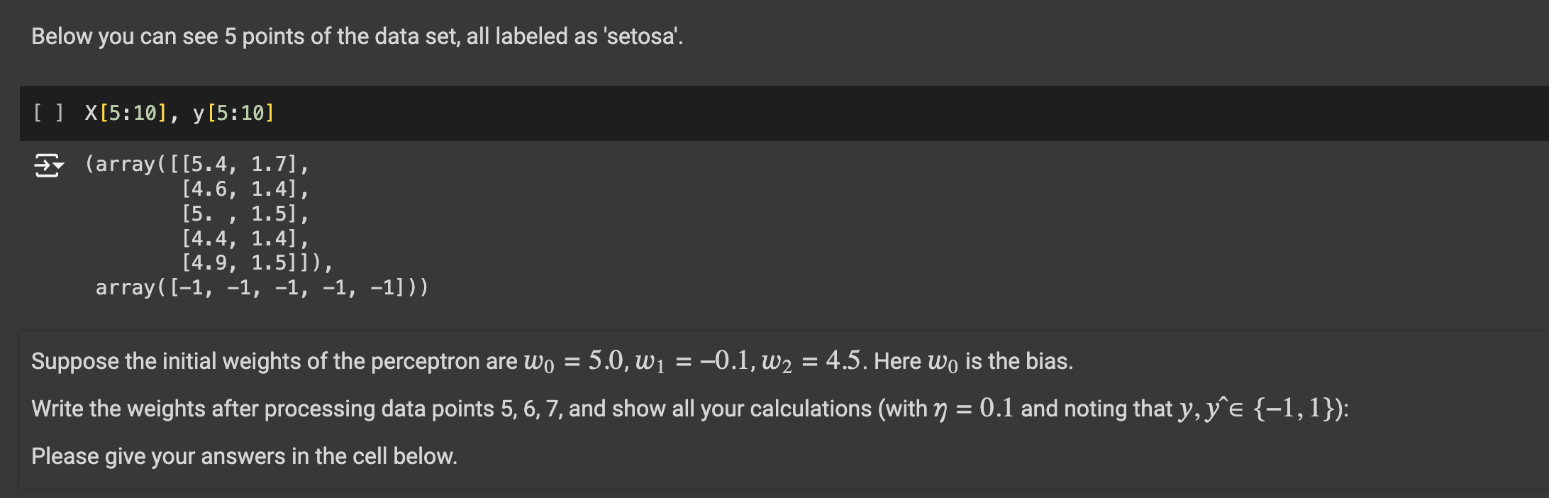 Below you can see 5 points of the data set, all