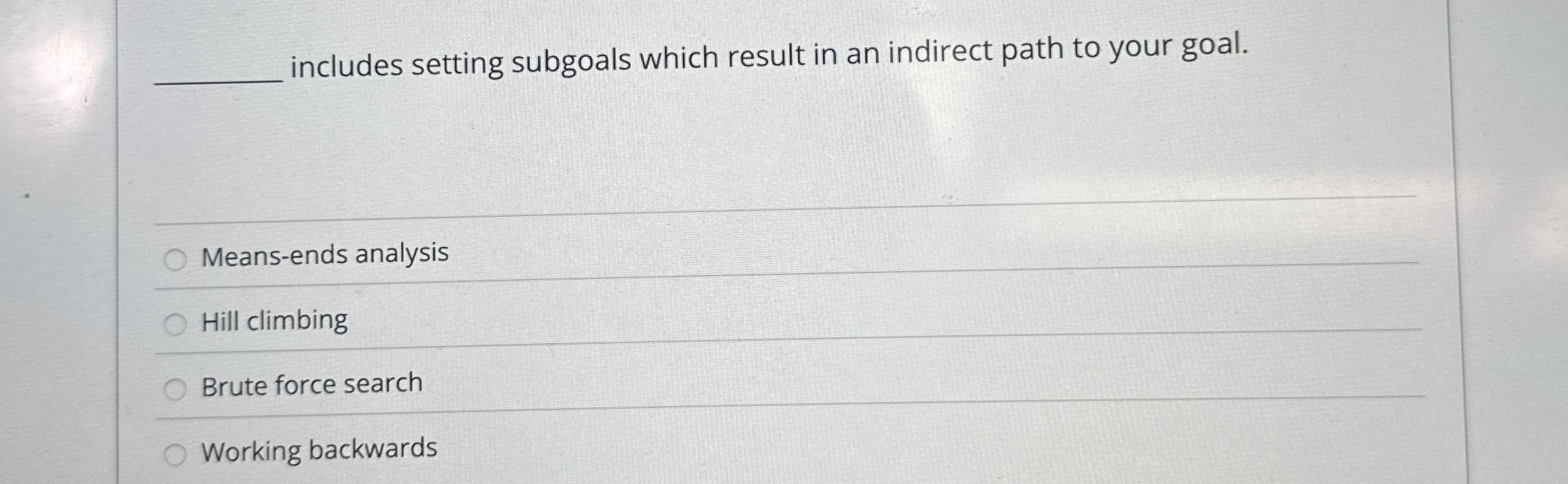 includes setting subgoals which result in an