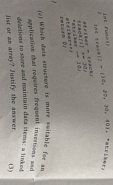 int funcl ( c ) Which data structure is more