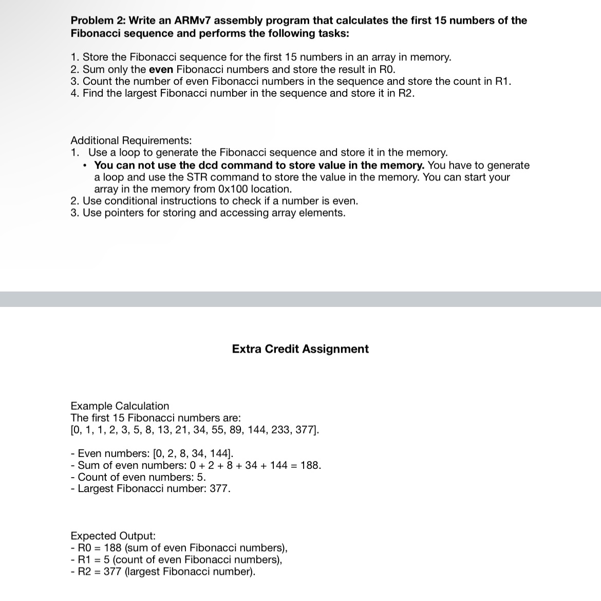 Problem 2 : Write an ARMv 7 assembly program that