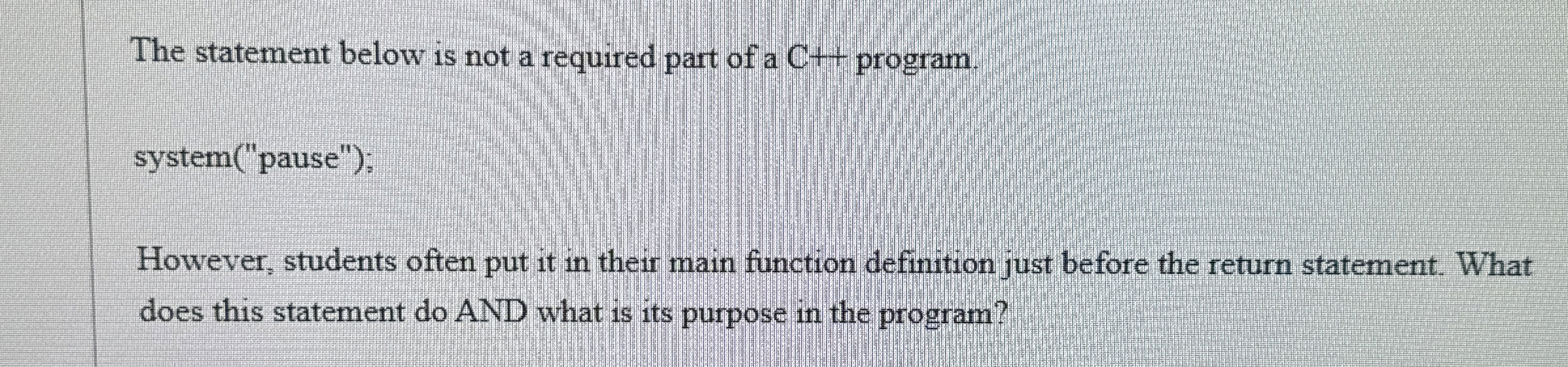 The statement below is not a required part of a C