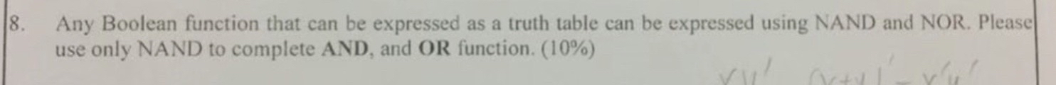 Any Boolean function that can be expressed as a
