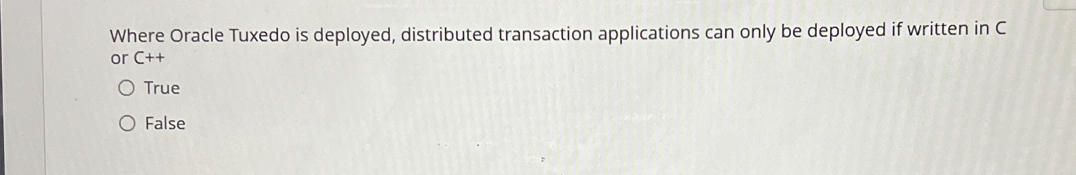 Where Oracle Tuxedo is deployed, distributed