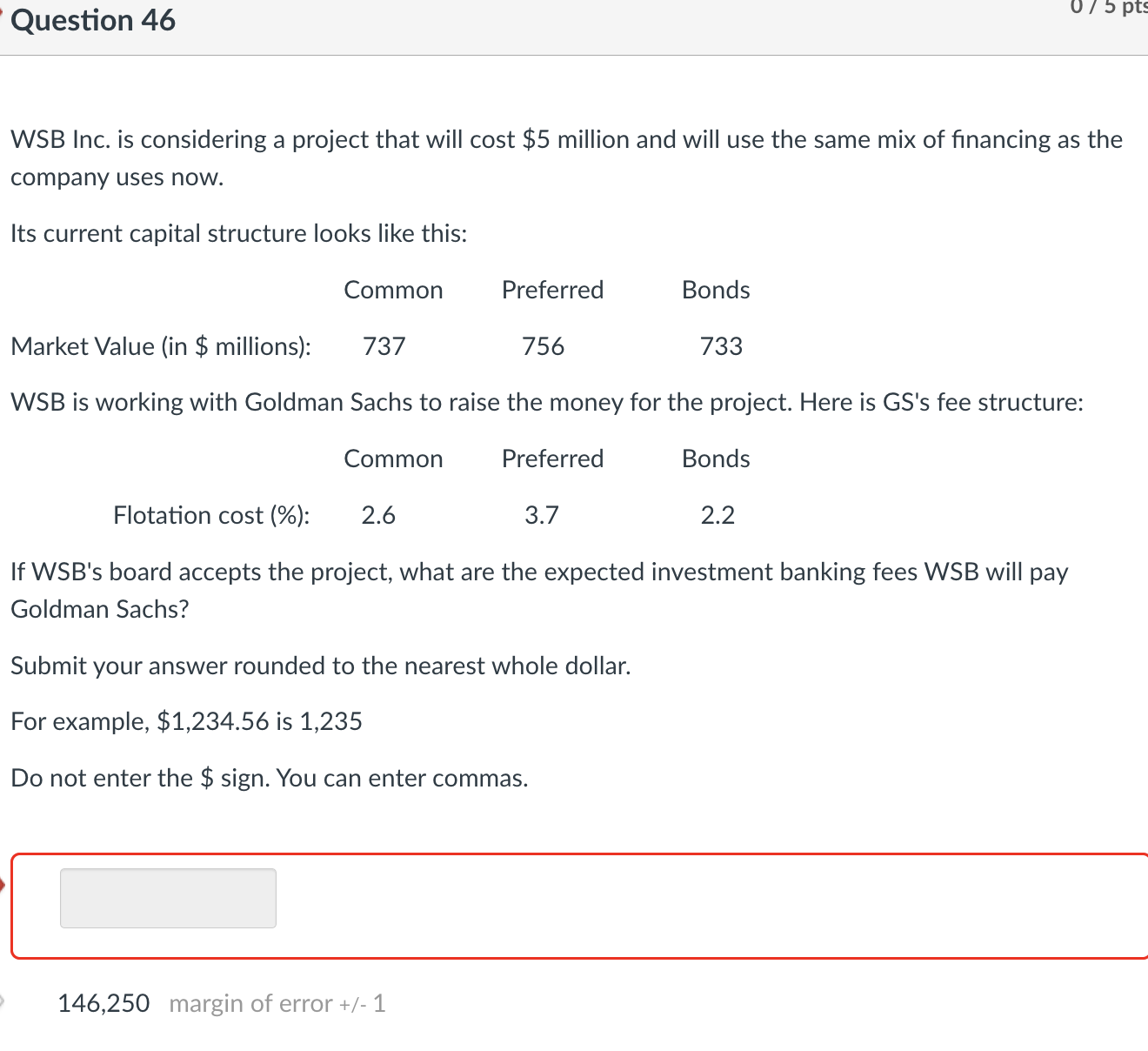 ' Question 46 U I 5 pt: WSB Inc. is considering a