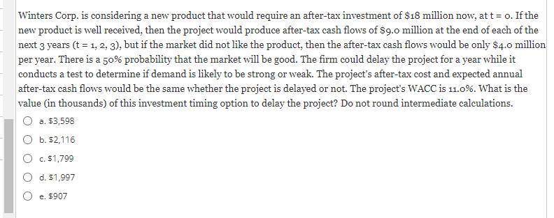 'Winters Corp. is considering a new product