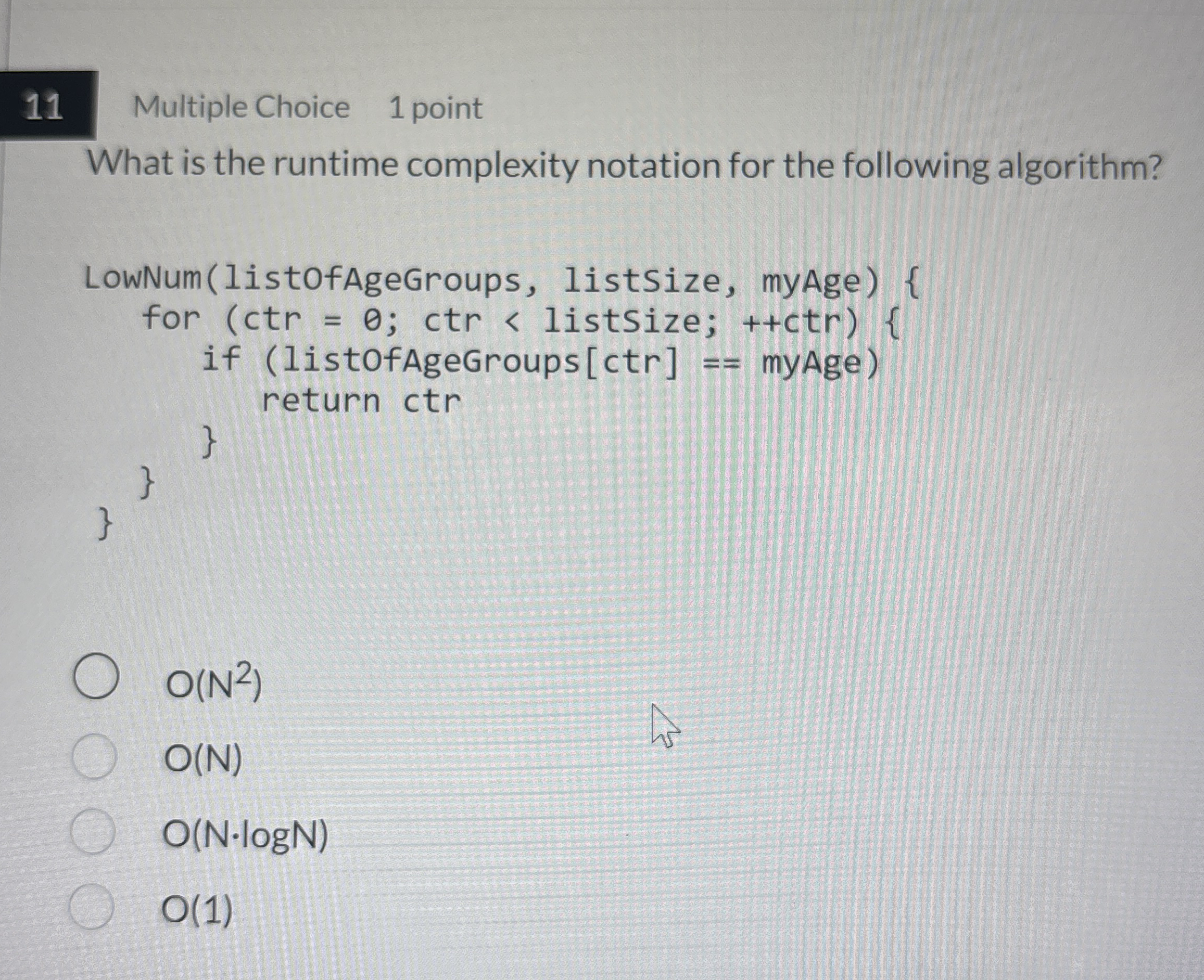 1 1 Multiple Choice 1 point What is the runtime