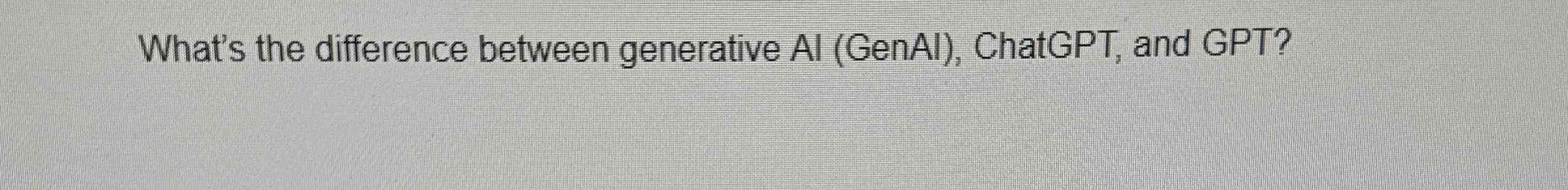 What's the difference between generative AI (