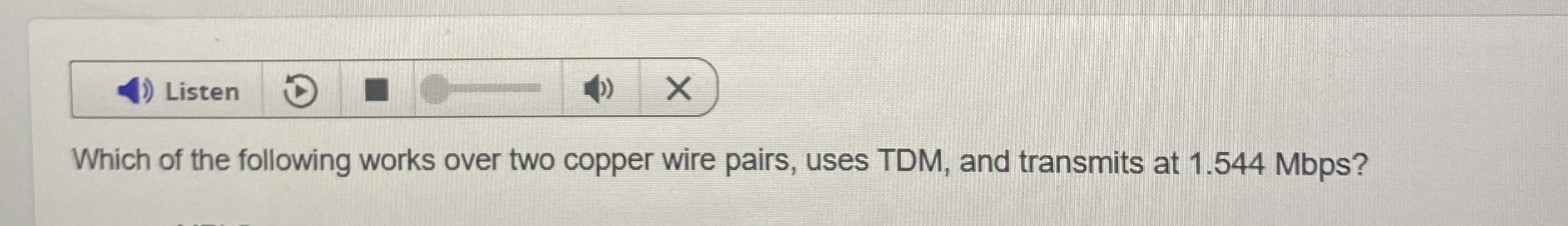 Which of the following works over two copper wire