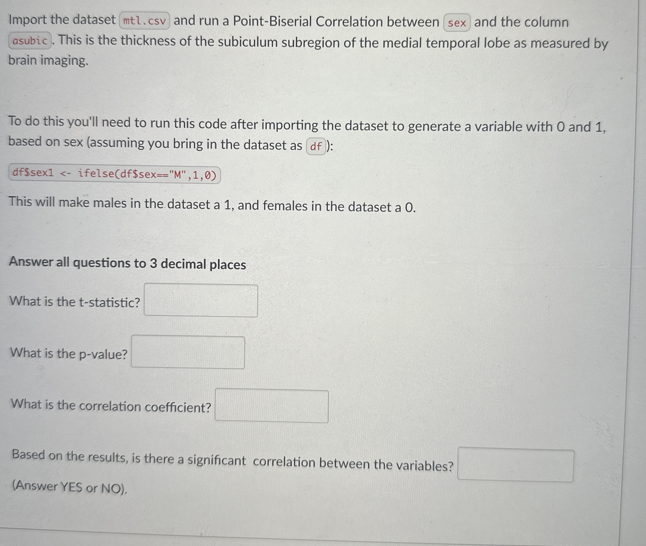 Import the dataset and run a Point - Biserial