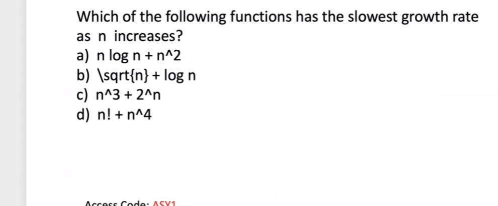 Which of the following functions has the slowest