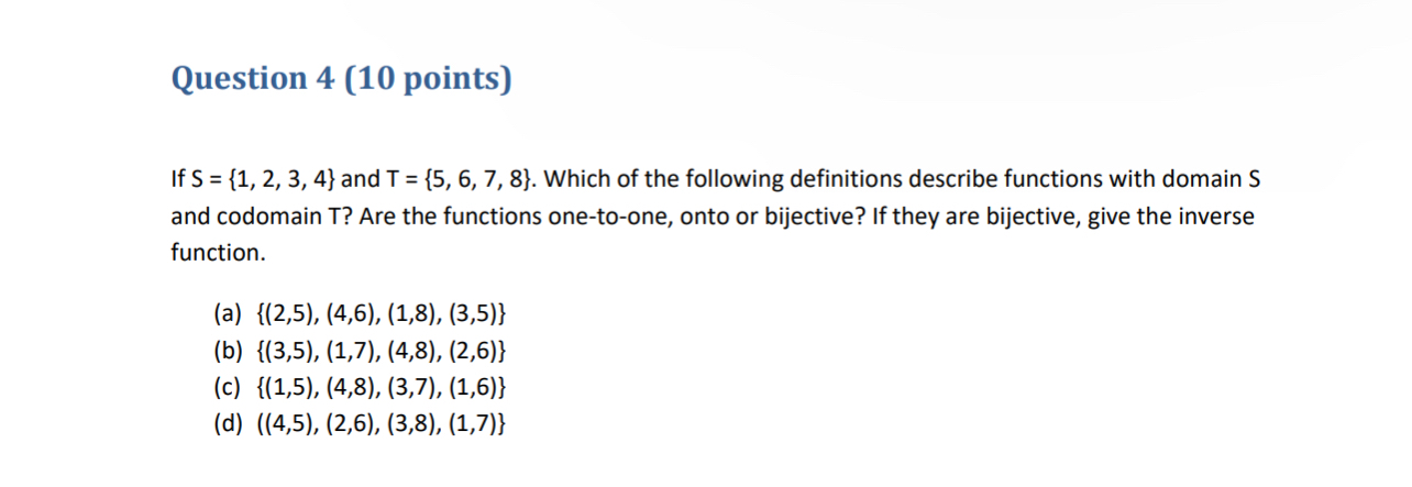 Question 4 ( 1 0 points ) If S = { 1 , 2 , 3 , 4